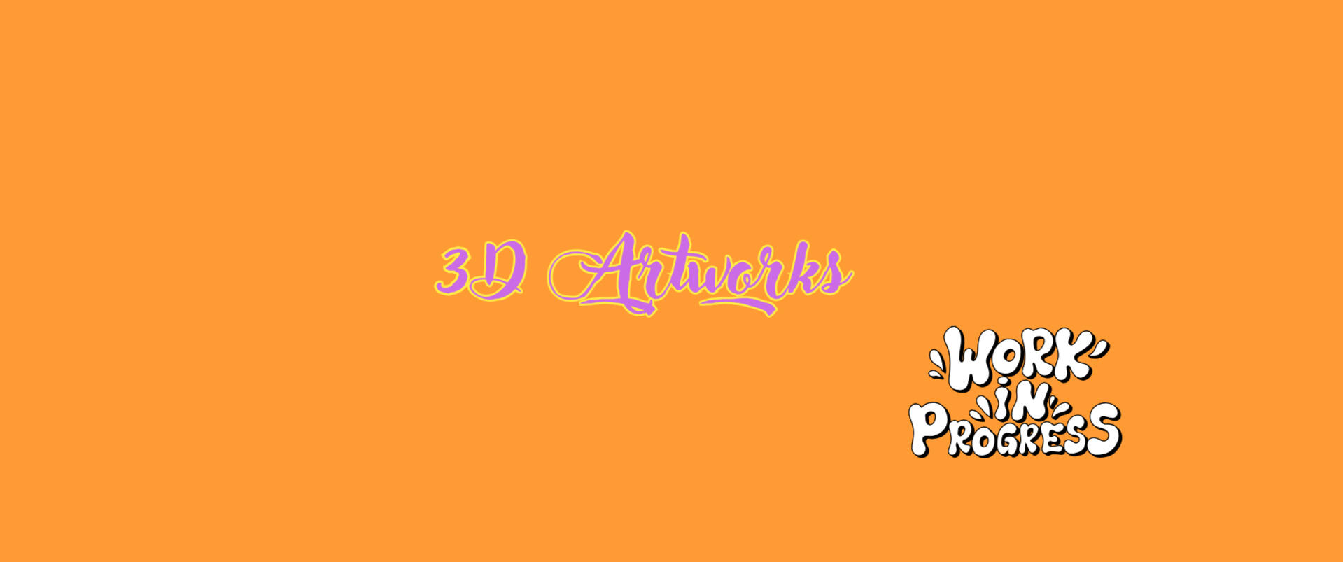 3D Artworks